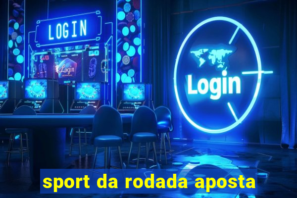 sport da rodada aposta